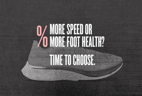 MORE SPEED OR MORE FOOT HEALTH – IT’S TIME TO CHOOSE